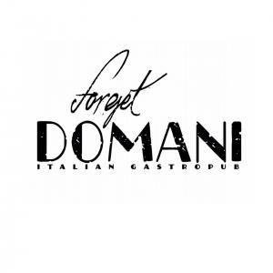 Forget Domani